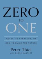 Zero to One_ Notes on Startups, or How to Build the Future