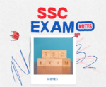 SSC Exam Notes + All Subject wise Test Paper
