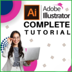 Adobe Illustrator Complete Tutorial